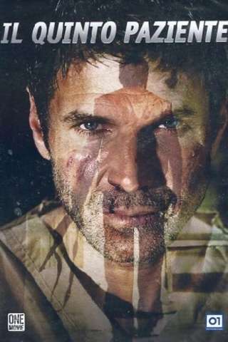 Il quinto paziente (2007) streaming