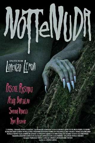 Notte nuda (2018) streaming