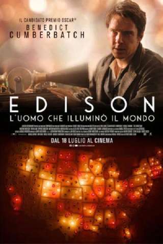 Edison - L'uomo che illuminò il mondo (2019) streaming