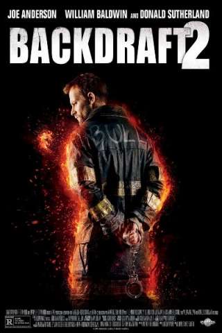 Fuoco assassino 2 - Backdraft 2 (2019) streaming