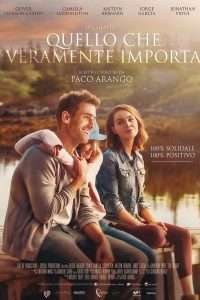 Quello che veramente importa (2017) streaming