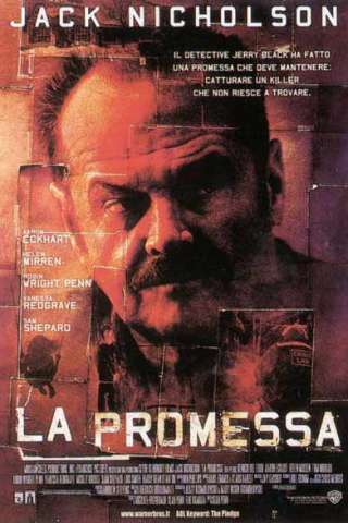 La promessa - The Pledge (2001) streaming