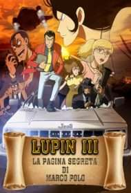Lupin 3 - La Pagina Segreta di Marco Polo (2012) streaming