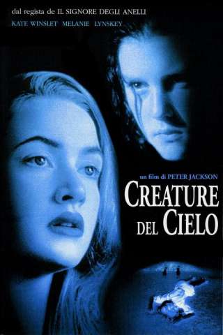 Creature del cielo (1994) streaming