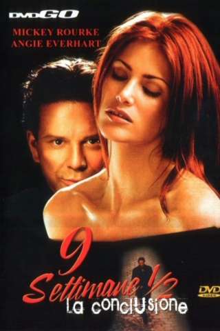 9 settimane e 1/2 - La conclusione (1997) streaming
