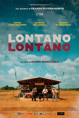 Lontano lontano (2019) streaming