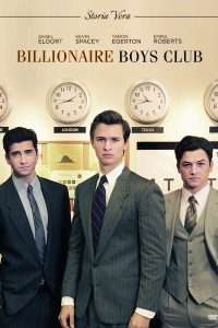 Billionaire Boys Club (2018) streaming