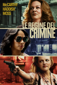 Le regine del crimine (2019) streaming