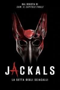 Jackals - La setta degli sciacalli (2017) streaming