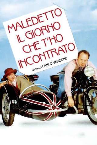 Maledetto il giorno che t'ho incontrato (1992) streaming