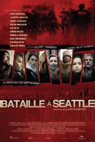 Battle in Seattle - Nessuno li può fermare (2007) streaming