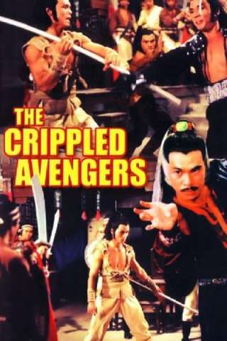 Crippled Avengers (1978) streaming