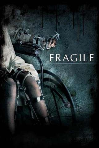 Fragile - A ghost story (2005) streaming