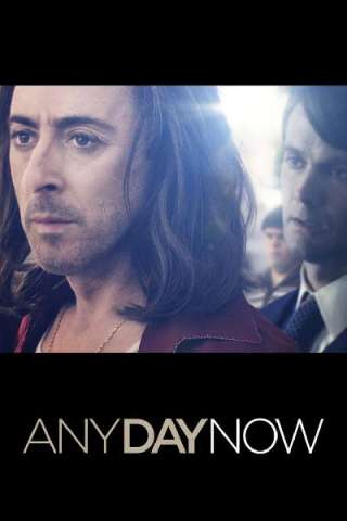 Any Day Now (2012) streaming