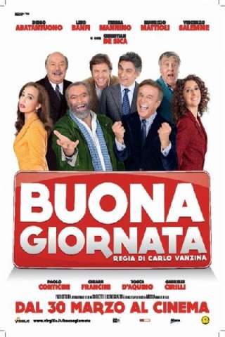 Buona Giornata (2012) streaming