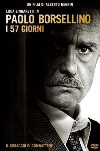 Paolo Borsellino - I 57 giorni (2012) streaming