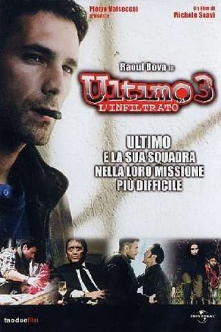 Ultimo 3 - L'Infiltrato (2004) streaming