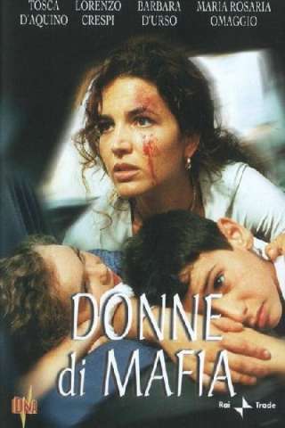Donne di mafia (2001) streaming