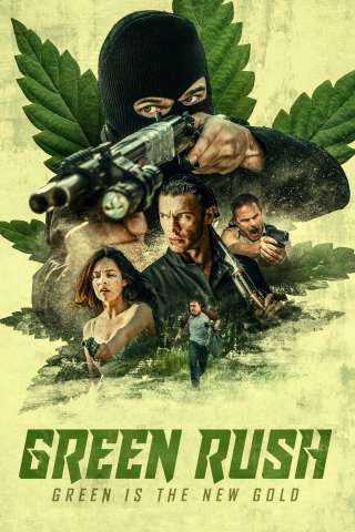 Green Rush (2020) streaming