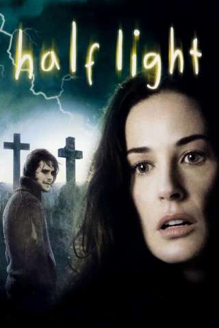 Half Light (2006) streaming