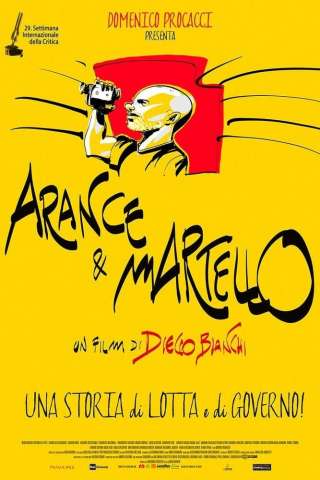 Arance & martello (2014) streaming