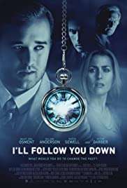 I'll Follow You Down (2013) streaming