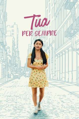 Tua per sempre (2021) streaming