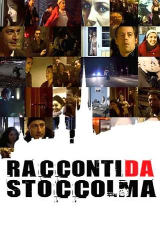 Racconti da Stoccolma (2006) streaming