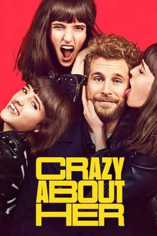Pazzo per lei (2021) streaming