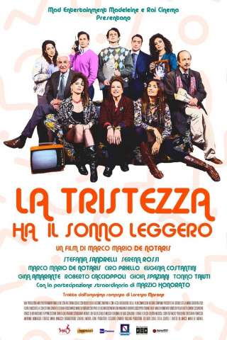 La tristezza ha il sonno leggero (2021) streaming