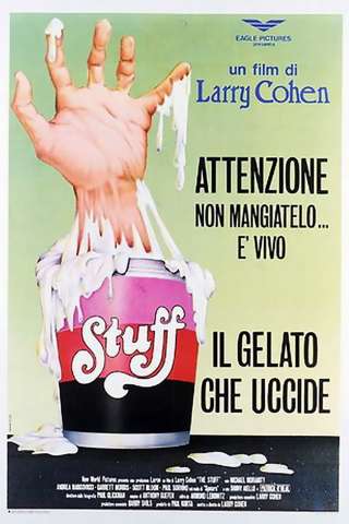 Stuff - Il gelato che uccide (1985) streaming