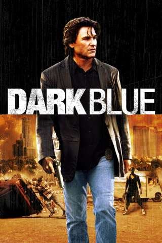 Indagini sporche - Dark Blue (2002) streaming
