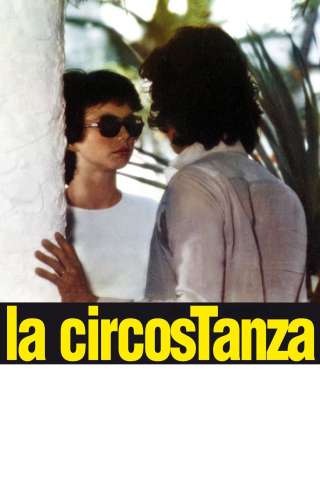 La circostanza (1973) streaming