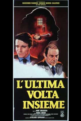 L'ultima volta insiem (1981) streaming