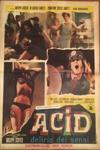 Acid - Delirio dei sensi (1968) streaming