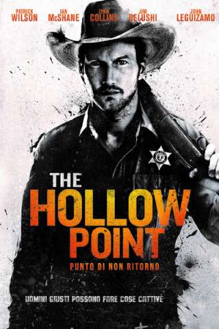 The Hollow Point - Punto di non ritorno (2016) streaming