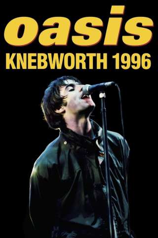 Oasis: Knebworth 1996 (2021) streaming