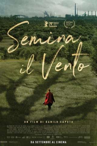Semina il vento (2020) streaming