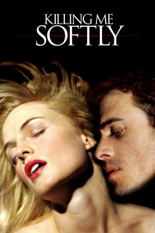 Killing me softly - Uccidimi dolcemente (2002) streaming