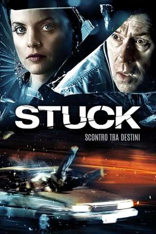 Stuck (2007) streaming
