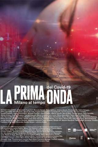 La prima onda - Milano al tempo del Covid-19 (2020) streaming
