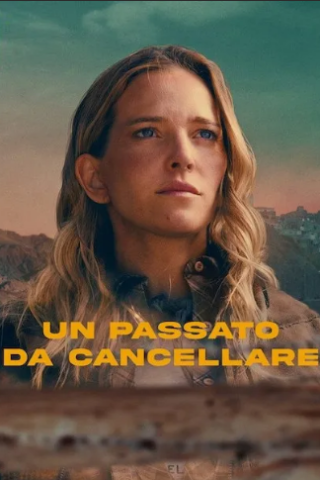 Un passato da cancellare (2022) streaming