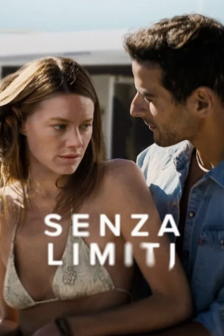 Senza limiti (2022) streaming