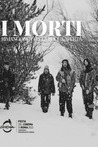 I morti rimangono con la bocca aperta (2022) streaming