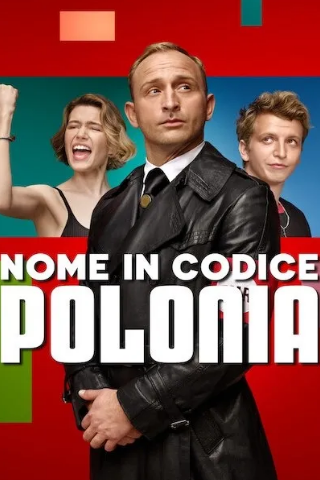 Nome in codice - Polonia (2022) streaming