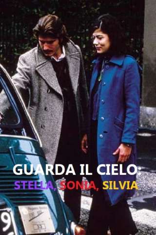 Guarda il cielo: Stella, Sonia, Silvia (2000) streaming