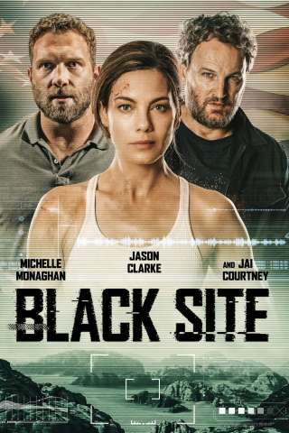 Black Site - La tana del lupo (2022) streaming