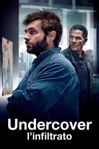 Undercover - L'infiltrato (2022) streaming