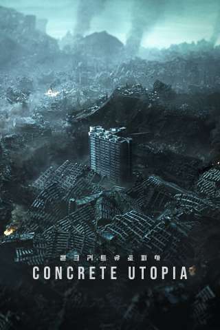 Concrete Utopia (2023) streaming