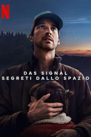 Das Signal – Segreti dallo spazio (2024 - In Lavorazione) streaming